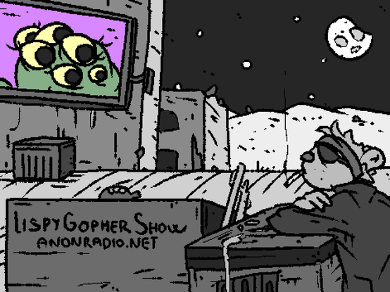 grayscale gopher in urban decay looks up at a TV billboard with the lisp alien and their beautiful eyes in color. A broken moon and stars in the sky.
lispyGopherShow
anonradio.net