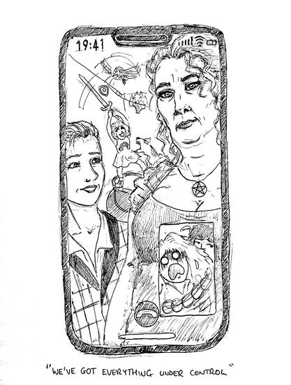 A phone screen showing a FaceTime phone call. A woman in a suit and another woman in a dress are calling. In the background, a child balances on a cauldron with a sword, nearly hitting a crow, who has dropped a planchette. A dog barks at the child and there is a pair of knickers on fire. In the bottom right corner, a woman panics and a man looks bored. Underneath is a caption: “We’ve got everything under control”