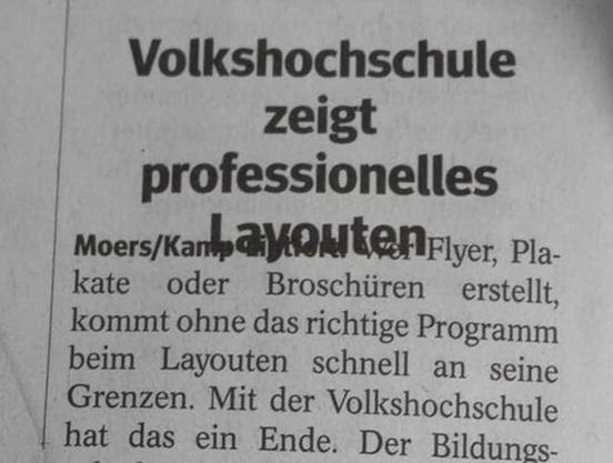 Anfang eines Zeitungsartikels mit der Überschrift
„Volkshochschule zeigt professionelles Layouten“,
die Überschrift überdeckt die erste Textzeile