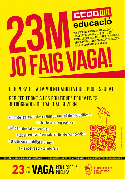 Cartell informatiu sobre la vaga educativa convocada per la plataforma per l'ensenyament públic al País Valencià amb el text: 23M JO FAIG VAGA! CCOO educació