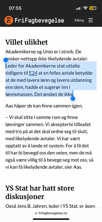 Akademikerne og Unio er i streik. De Ynsker nettopp ikke likelydende avtaler.
Leder for Akademikerne stat uttalte tidligere til E24 at en felles avtale betydde at de med lavere lonn og lavere utdanning enn dem, hadde et sugeror inn i lonnsmassen. Det onsket de ikke
Aas haper de kan finne sammen igjen.
- Vi skal sitte i samme rom og finne losninger sammen. Vi aksepterte tilbudet med tro pa at det skal ordne seg til slutt, med likelydende avtaler. Vi har vært opptatt av a lande et system. For a fa det til har bi bevega oss den veien, men de ma ogs være villig til à bevege seg mot oss, sa
vi kan fa likelydende avtaler, sier Aas.