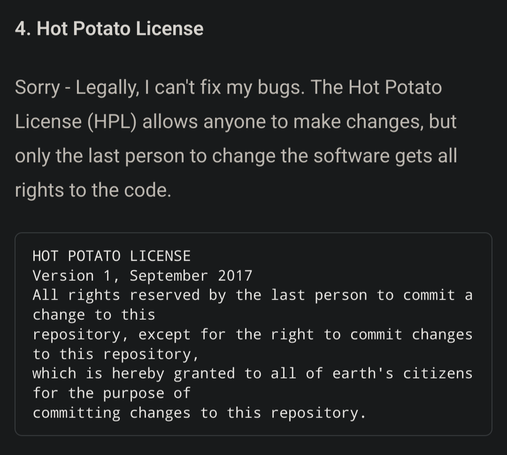 HOT POTATO LICENSE
Version 1, September 2017
All rights reserved by the last person to commit a change to this
repository, except for the right to commit changes to this repository,
which is hereby granted to all of earth's citizens for the purpose of
committing changes to this repository.