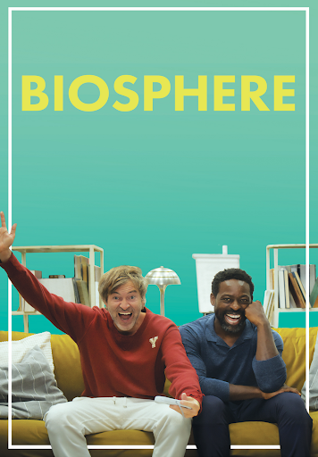 Mark Duplass and Sterling K Brown sitting on a sofa, smiling. Biosphere poster.