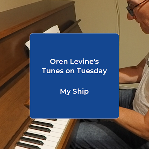 Oren Levine's Tunes on Tuesday: My Ship