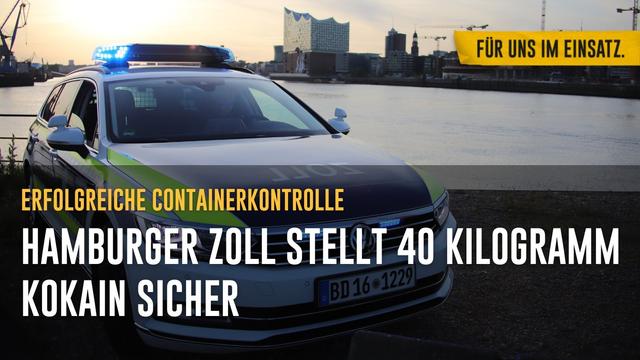 Bild: Streifenwagen des Zolls im Hamburger Hafen, im Hintergrund ist die Elbphilharmonie zu sehen.

Text: Erfolgreiche Containerkontrolle - Hamburger Zoll stellt 40 Kilogramm Kokain sicher.