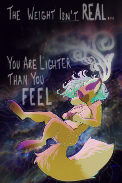 An image of an anthro foxibou (fox+caribou hybrid)  surrounded by a galaxy and Aurora is shown. She floats gently through space with a peaceful expression on her face. Her antlers curl abstractly above her head and fade out into nothingness. Overlaid on the image are the words: "The weight isn't real...you are lighter than you feel."