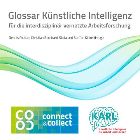 Glossar Künstliche Intelligenz für die interdisziplinär vernetzte Arbeitsforschung

Ein gemeinsames Produkt Regionaler Kompetenzzentren der Arbeitsforschung und des Projekts CoCo – Connect & Collect
Herausgegeben von Dennis Richter, Christian Bernhard-Skala und Steffen Kinkel  unter Mitarbeit Regionaler Kompetenzzentren der Arbeitsforschung und des Begleitforschungsprojekts CoCo – Connect & Collect.

Bei den BMBF-geförderten Regionalen Kompetenzzentren der Arbeitsforschung  handelt es sich um Forschungsverbünde, die Innovationen für die Arbeitswelt im digitalen und nachhaltigen Wandel entwickeln und gestalten. Dies geschieht nicht allein aus der Wissenschaft heraus, sondern in einem Verbund aus Wissenschaft, Wirtschaft, Sozial- und Transferpartnern entlang unterschiedlicher Schwerpunktthemen  wie etwa Künstliche Intelligenz, Gesundheit, Führung und Kreislaufwirtschaft.