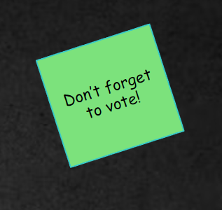 Green square with the text "Don't forget to vote!" in black