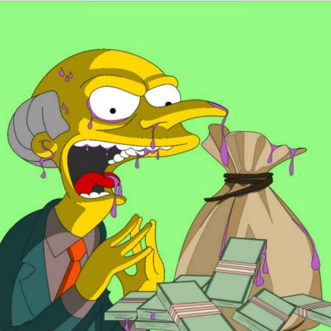 Mr burns drooling over deadly profit