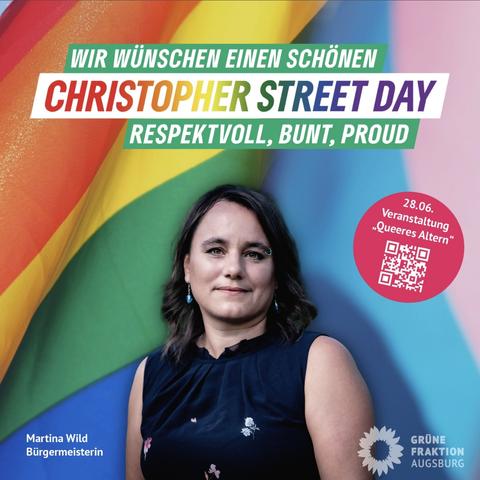 Eine Regenbogenflagge, davor Martina Wild, grüne 2. Bürgermeisterin der Stadt Augsburg,  in einem dunkelblauen Kleid. Oben die Überschrift: "Wir wünschen einen schönen Christopher Street Day - respektvoll, bunt, proud." Dazu die Worte "Grüne Fraktion Augsburg: 28.06. Veranstaltung "queeres Altern" "