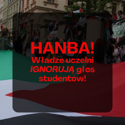Hańba! Władze uczelni ignorują głos studentów!