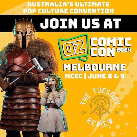 Promotional image for OZ Comic-Con 2024 in Melbourne at Melbourne Convention & Exhibition Centre on June 8 and 9, featuring characters in costume and the text "Australia's Ultimate Pop Culture Convention.