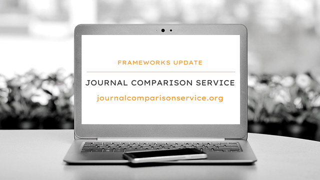 Journal Comparison Service: frameworks update