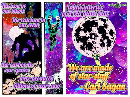 Three comic panels edited in purples, blues, and reds. Kilowog walks through the woods under a full moon. He lifts off from the ground, then flies toward the moon through a starry sky with the power of his green lantern ring. A series of captions say, "The iron in our blood, the calcium in our teeth, the carbon in our genes, were produced billions of years ago in the interior of a red giant star. We are made of star-stuff. Carl Sagan." Another caption reads "A Kilowog-core Edit."