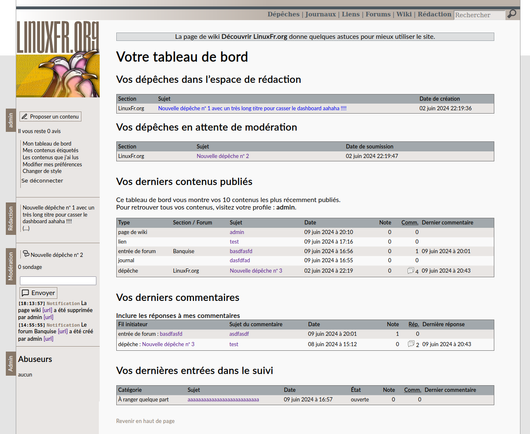 La page "Mon tableau de bord" du site web LinuxFr.org avec le nouveau tableau qui montre les derniers contenus publiés par l'utilisateur.
Le tableau peut être utilisé pour suivre les nouveaux commentaires sur ses contenus.