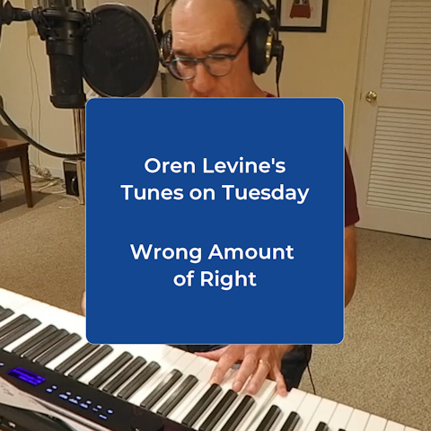 Oren Levine's Tunes on Tuesday: Wrong Amount of Right
