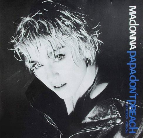 'Papa Don't Preach' by Madonna single
