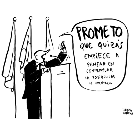Editorial cartoon of a man in a suit behind a pulpit in front of three flags speaking into a microphone and raising his his left hand, pointing at the sky, and exclaiming, "I promise that maybe I'll begin to think about the possibility to try...", by illustrator "Flavita Banana", published by the Spanish daily newspaper "El País on 18 June 2024.