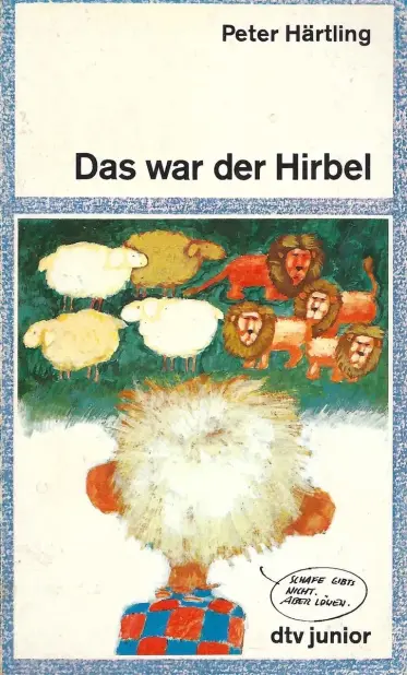 Buchtitel: Peter Härtling - Das war der Hirbel