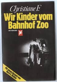 Buchtitel: Christiane F. - Wir Kinder vom Bahnhof Zoo