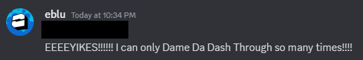 EEEEYIKES!!!!!! I can only Dame Da Dash Through so many times!!!!