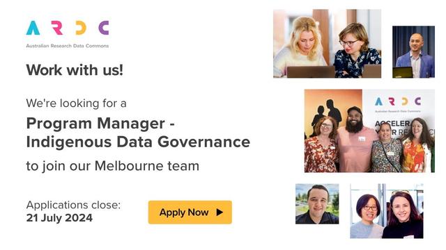 Work with us! We're looking for a Program Manager - Indigenous Data Governance to join our Melbourne team. Applications close 21 July 2024. Apply now.