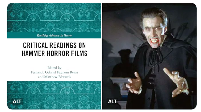 On the left, the cover of the book "Critical Readings on Hammer Horror Films," plain text with borders at the top and bottom in a teal damask pattern. On the right, a film still of Christopher as Dracula from DRACULA (1959), a Hammer horror classic. He is standing, wearing a black cloak, blood dripping form his mouth, his hands poised for an attack.