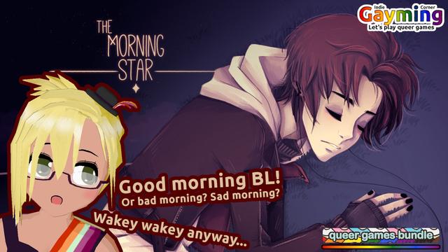 The Morning Star
VTuber: "Good morning BL! Or bad morning? Sad Morning? Wakey wakey anyway..."
Pictured: A man sleeping on purple grass, earplugs in his ears.
Queer Games Bundle / Indie Gayming Corner: Let's play queer games