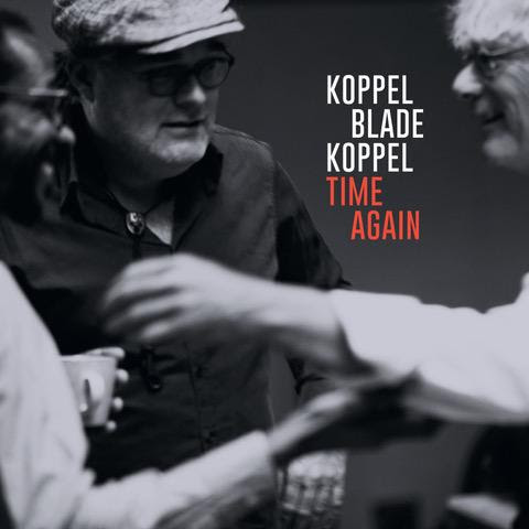 Koppel Blade Koppel Time Again album cover