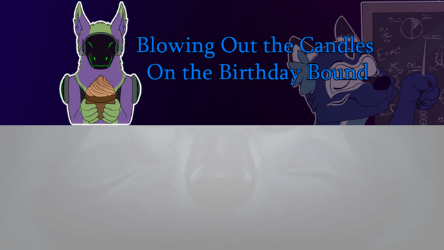 Blowing Out the Candles on the Birthday Bound