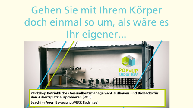Popup Labor Singen und Stockach: Beipackzettel für Workshop W10 "Betriebliches Gesundheitsmanagement aufbauen und Biohacks für den Arbeitsplatz ausprobieren"