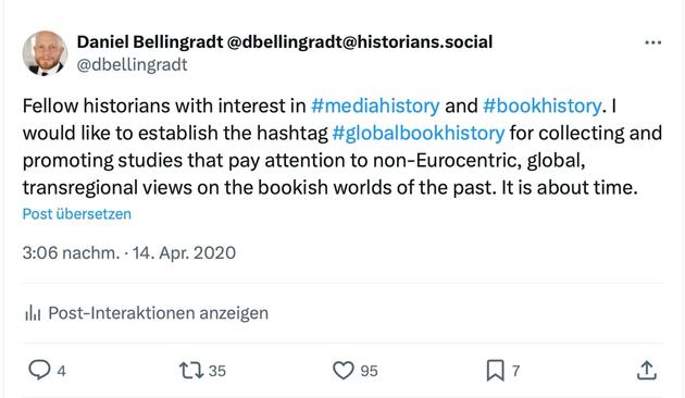 Tweet from a platform once known as "Twitter". It is the first usage of the hashtag #globalbookhistory that I found on social media. April 14th 2020.