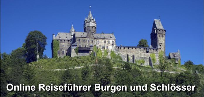 Burgen Schlösser neuer online Reiseführer https://www.reisetipps-europa.de/_Reisefuehrer__Burgen_Schloesser.html