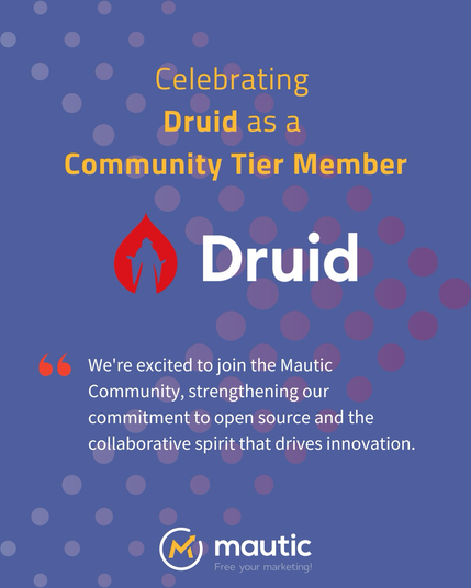 Promotional graphic celebrating "Druid" as a Community Tier Member with a quote about joining the Mautic Community to foster open source and collaborative innovation, set against a blue background with coloured dots in the background in the shape of an arrow. The Mautic logo is at the bottom of the page.