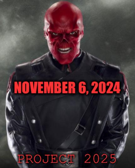 Red Skull with caption
November 5 2024
Project 2025