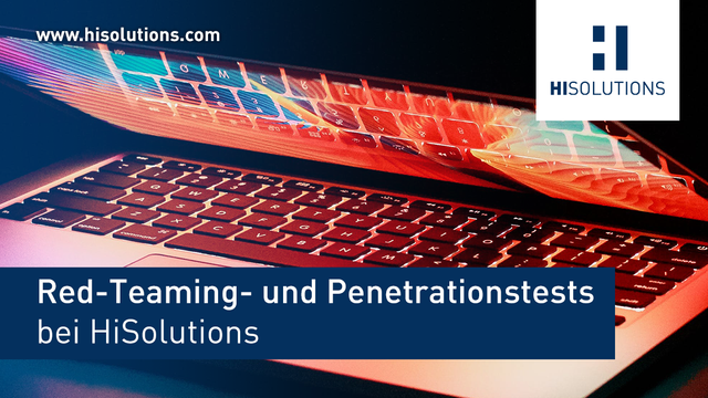 Ein halb zugeklappter Laptop, in dem ein rot-blaues Farbspiel zu sehen ist. Titel auf dem Bild ist "Red-Teaming und Penetrationstest bei HiSolutions"