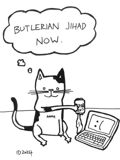 a black and white cat pours a beer out onto a laptop displaying a sad face emoticon and thinks "Butlerian Jihad now."