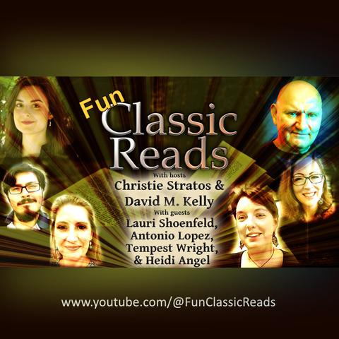 Fun Classic Reads live read Youtube channel art, with images of hosts Christie Stratos,and David m. Kelly, along with guest authors, Lauri Schoenfeld, Antonio López,Tempest Wright, and Heidi Angell.