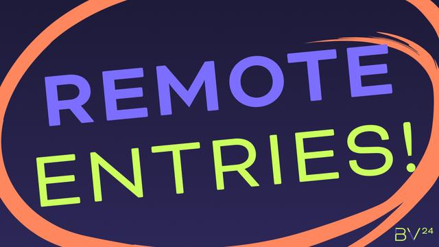 Remote entries!