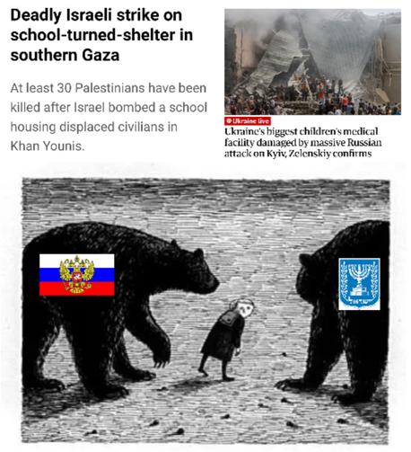Headline about Israel bombing a school shelter
Headline about russia bombing a childrens hospital
Gashlycrumbs Tinies cartoon of two bears about to kill a child with the emblems of israel and russia on the bears.