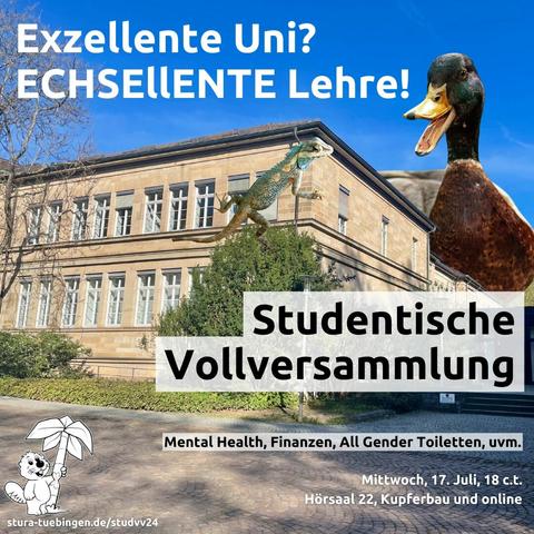 Exzellente Uni? Echsellente Lehre!
Studentische Vollversammlung
Mental Health, Finanzen, All Gender Toiletten uvm.

Mittwoch, 17.07. 2024 um 18 c.t.
Hörsaal 22, Kupferbau und online