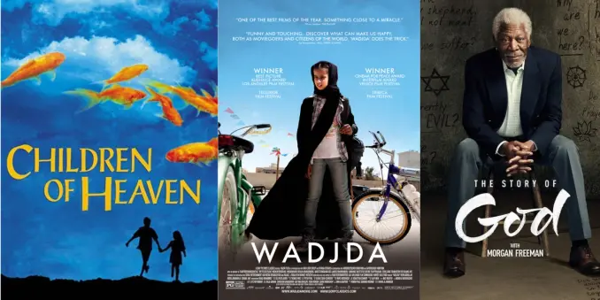 Collage of film posters for Children of heaven, Wadjda, and The Story of God with Morgan Freeman.