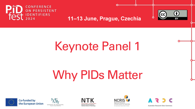 white slide of a KEynote Panel "Why PIDs Matter" (letters in red, logo and sponsors of PIDfest also shown)