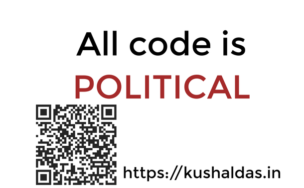 Title slide, QR code links to https://github.com/kushaldas/talknotes/wiki/All-code-is-political