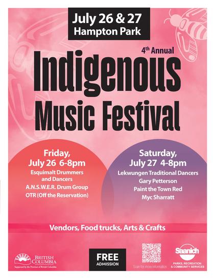 Location: Hampton Park

Friday, July 26   6:00 to 8:00pm 

6:00-6:15pm	Welcome & Esquimalt
Drummers and Dancers
6:15-6:45pm	
A.N.S.W.E.R Drum Group
7:00-8:00pm	OTR (Off the Reservation)

Saturday, July 27  4:00-8:00pm

4:00-4:20	Welcome & Lekwungen Traditional Dancers
4:30-5:30	Gary Petterson
5:45-6:30	Paint the Town Red   
6:50-8:00	Myc Sharratt