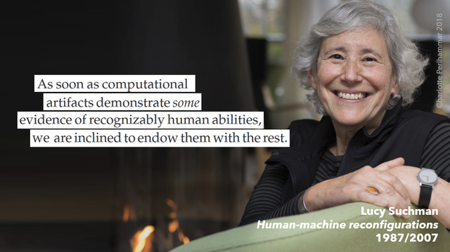 As soon as computation artifacts demonstrate some evidence of recognizably human abilities, we are inclined to endow them with the rest. (from Human-Machine Reconfigurations, 2007)