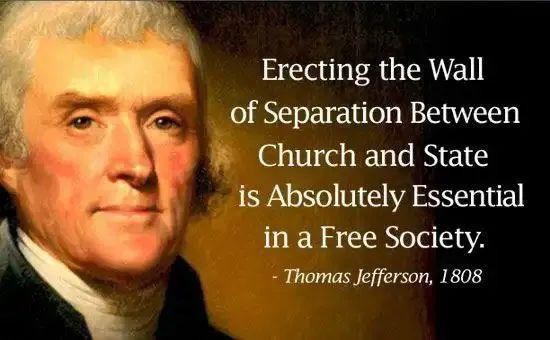 Erecting the Wall of Separation Between Church and State is Absolutely Essential in a Free Society.

Thomas Jefferson, 1808