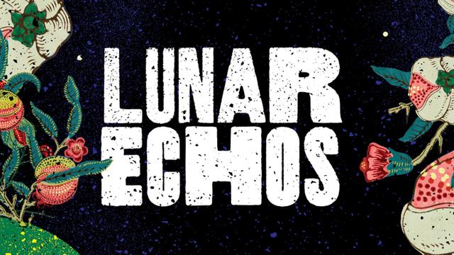 A silkscreen style colourful print of strange and alien plants that creep towards the words, "Lunar Echos"