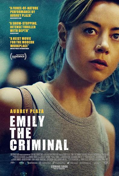 "Emily the criminal" di John Patton Ford, 97minuti, 2022.