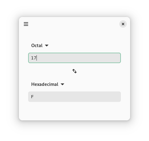 A Binary window converting 17 in octal to F in hexadecimal. From top to bottom, there is a headerbar with a menu item on the left and close on the right, a dropdown selected to Octal, the entry with the input 17 with a green highlight, a symbolic arrows icon in the middle, a dropdown selected to Hexadecimal and an entry with the output F
